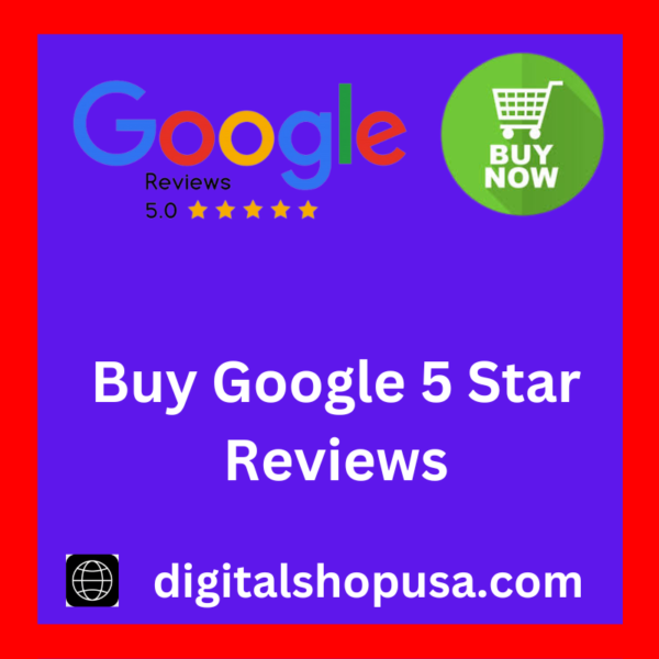 Buy Google 5 Star Reviews