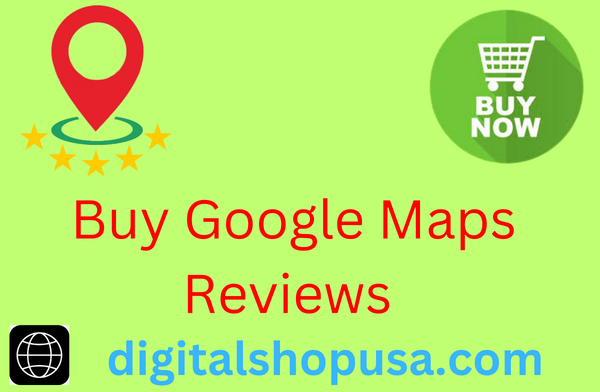 buy google maps reviews 