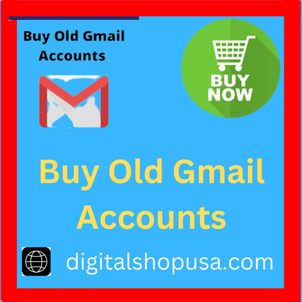 buy old gmail accounts