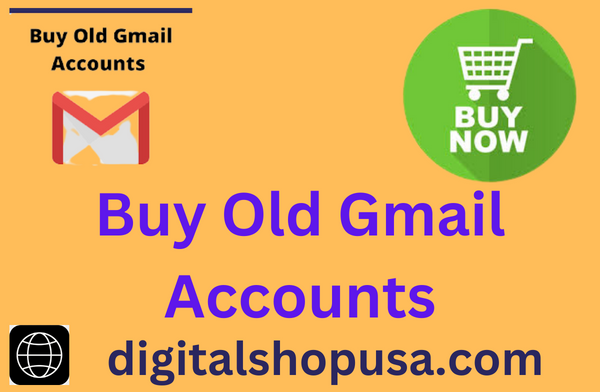 buy old gmail accounts